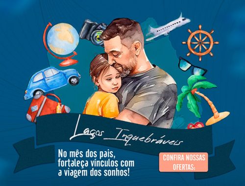 “LAÇOS INQUEBRÁVEIS” – UM DIA DOS PAIS PARA CELEBRAR ATRAVÉS DE MEMÓRIAS ETERNAS
